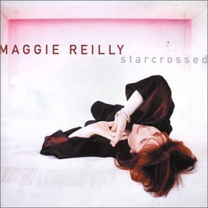  Maggie Reilly Starcrossed 